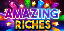 amazing riches